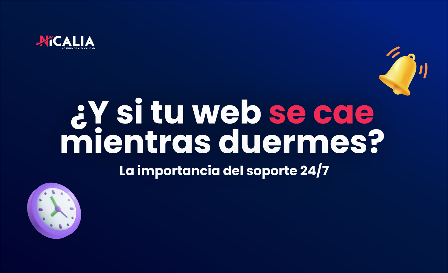 ¿Qué pasa cuando tu web se cae en plena madrugada? La importancia del soporte 24/7