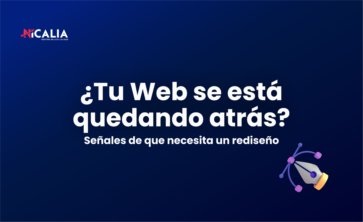 ¿Tu Web Se Está Quedando Atrás? Señales de que Necesita un Rediseño